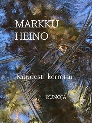 cover image of Kuudesti kerrottu